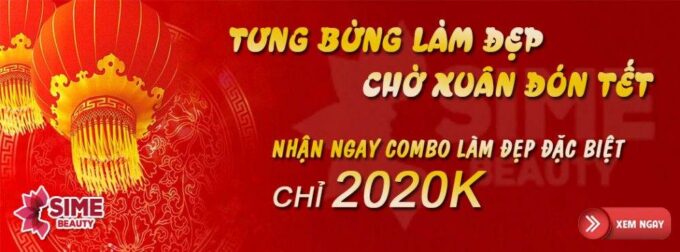 Combo làm đẹp đặc biệt giá chỉ từ 2020k cho dịp tết 2020